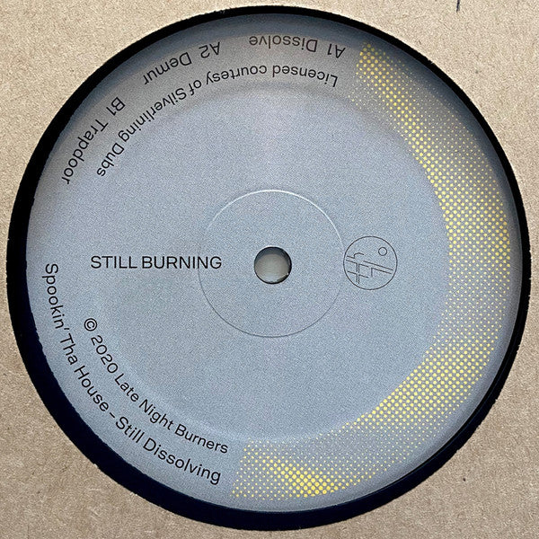 SPOOKING DA HOUSE - STILL BURNING