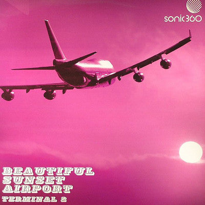 Various – Beautiful Sunset Airport - Terminal 2