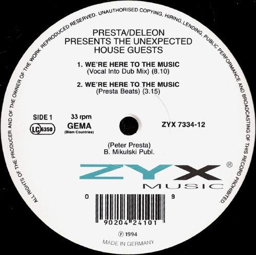 Presta & DeLeon Presents The Unexpected House Guests – We’re Here To The Musi