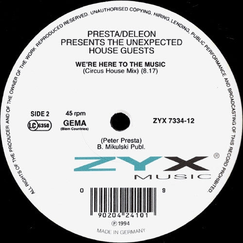 Presta & DeLeon Presents The Unexpected House Guests – We’re Here To The Musi